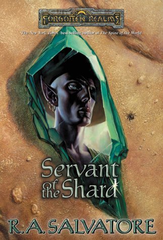 R. A. Salvatore/Servant Of The Shard@Forgotten Realms: Paths Of Darkness, Book 3